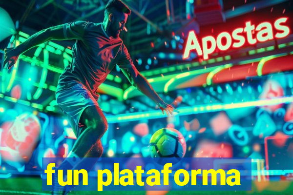 fun plataforma